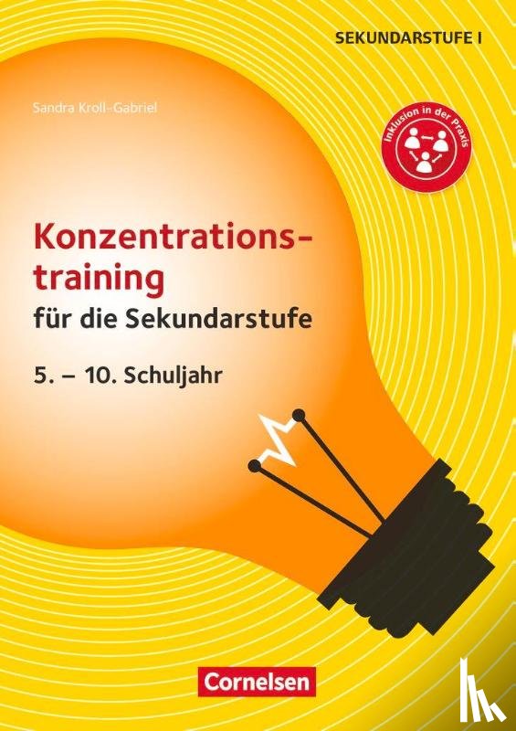 Kroll-Gabriel, Sandra - Konzentrationstraining für die Sekundarstufe (2. Auflage)