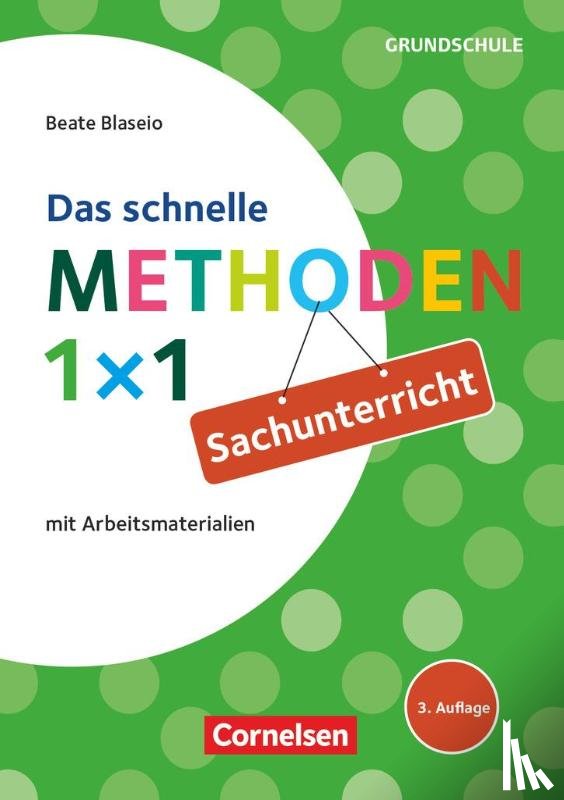 Blaseio, Beate - Fachmethoden Grundschule: Das schnelle Methoden 1x1 Sachunterricht
