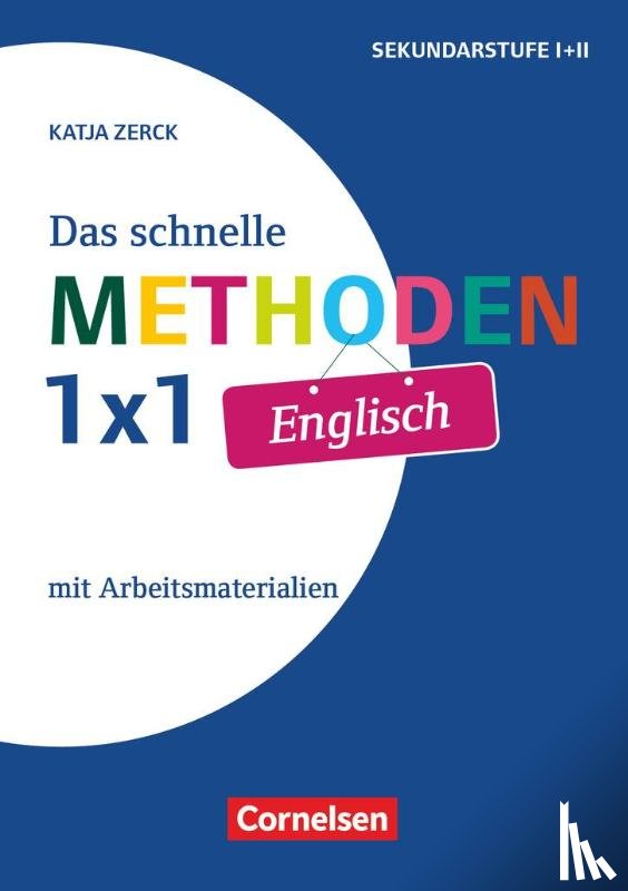 Zerck, Katja - Fachmethoden: Das schnelle Methoden-1x1 Englisch