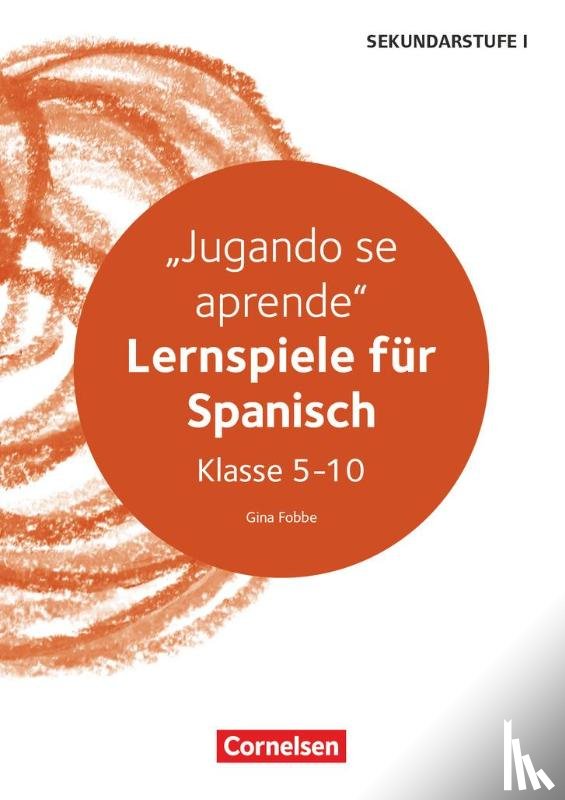 Fobbe, Gina - Lernspiele Sekundarstufe I - Spanisch - Klasse 5-10