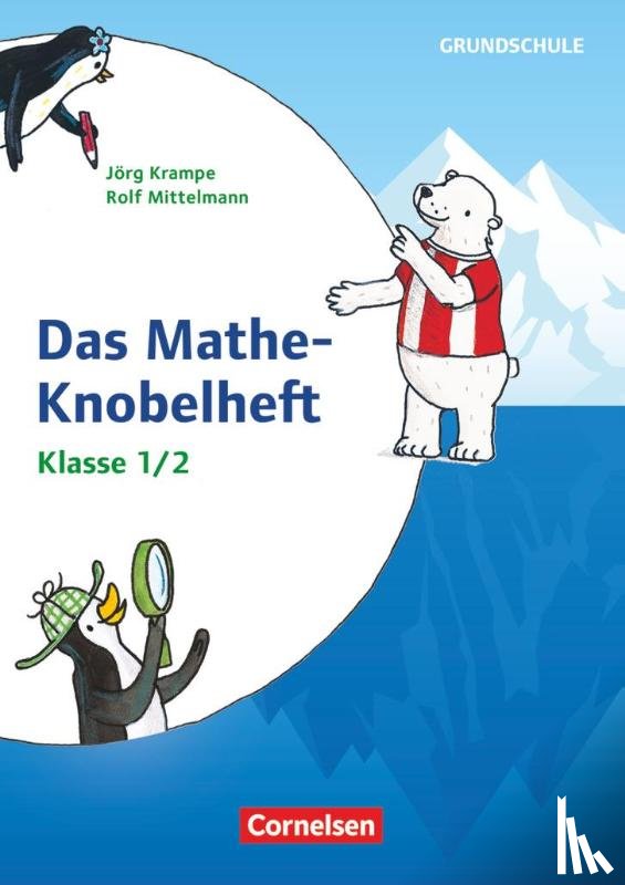 Krampe, Jörg, Mittelmann, Rolf - Rätseln und Üben in der Grundschule - Mathematik - Klasse 1/2