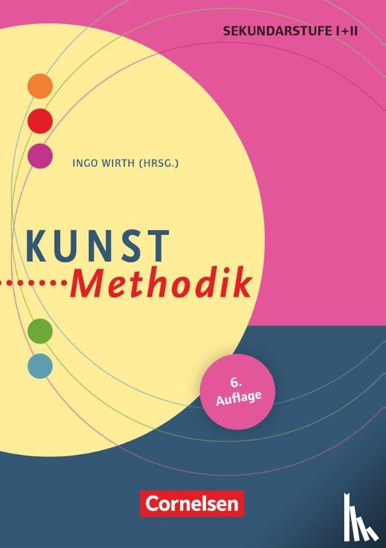Berlinger-Odemer, Tanya, Paech, Katharina, Wirth, Kai Helge - Fachmethodik Kunst-Methodik
