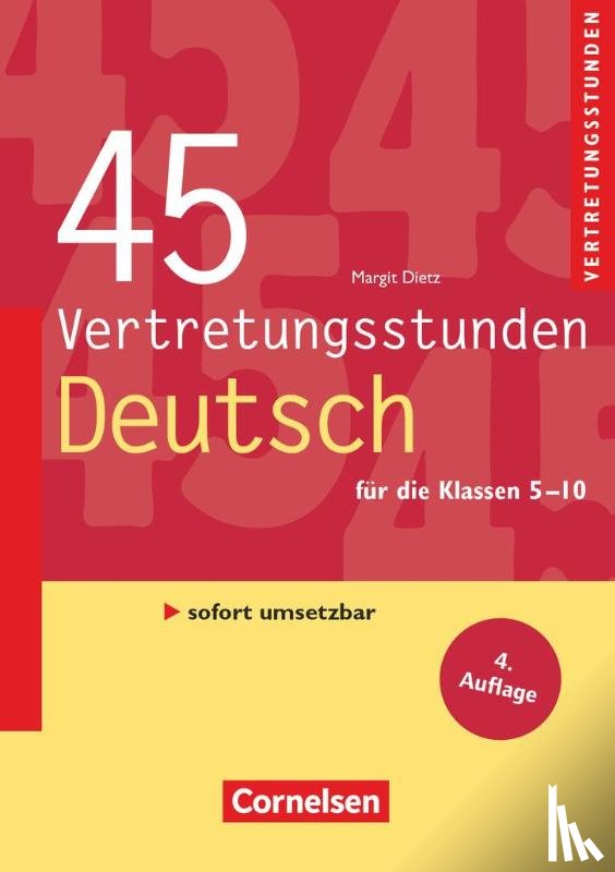 Dietz, Margit - Vertretungsstunden 5.-10. Schuljahr. 45 Vertretungsstunden Deutsch