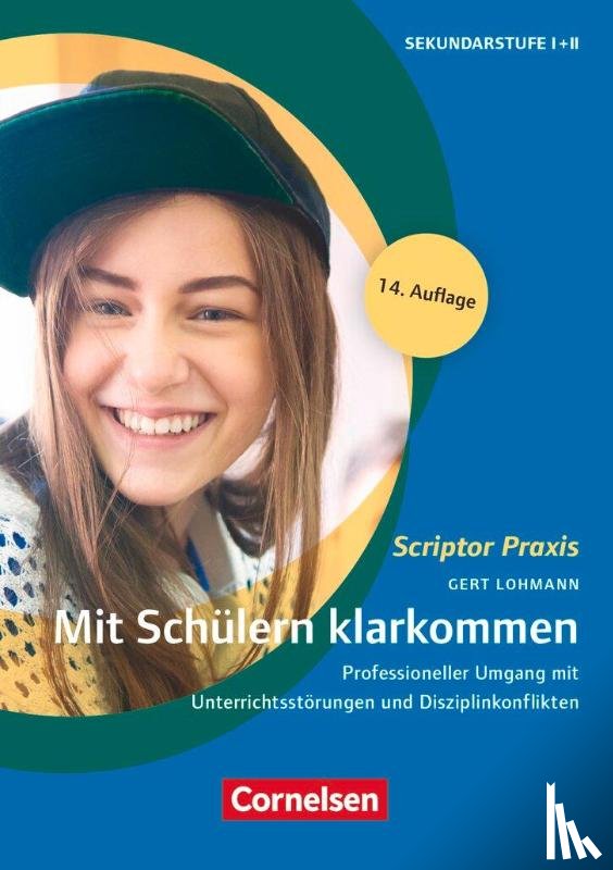 Lohmann, Gert - Mit Schülern klarkommen (14. Auflage)