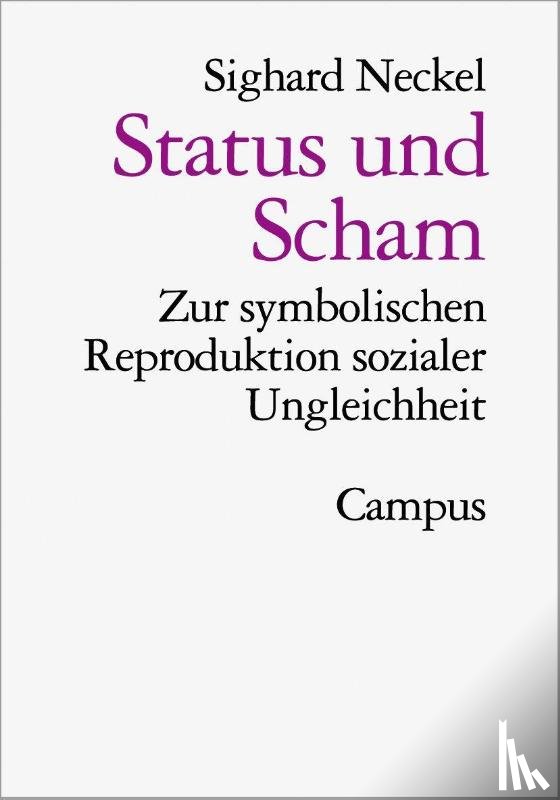 Neckel, Sighard - Status und Scham