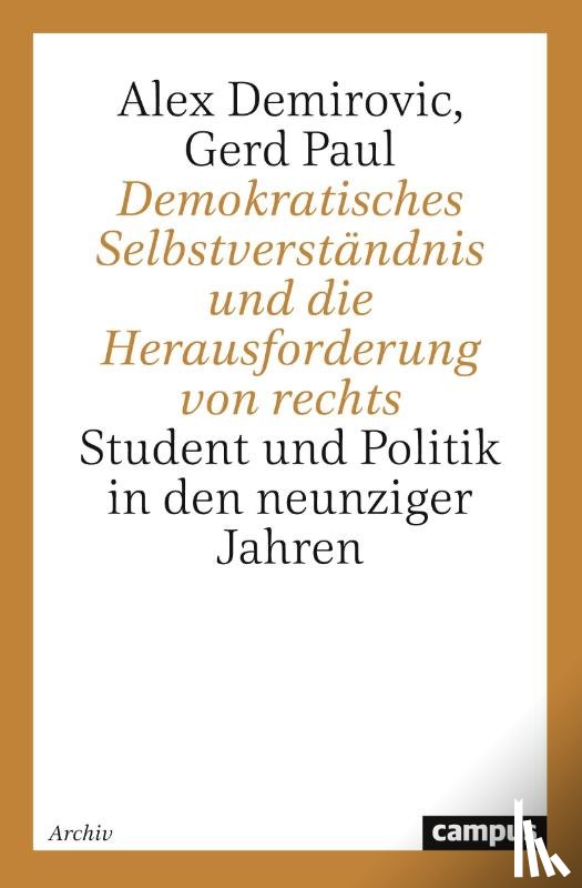 Demirovic, Alex, Paul, Gerd - Demokratisches Selbstverständnis und die Herausforderung von rechts