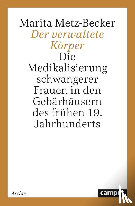 Metz-Becker, Marita - Der verwaltete Körper