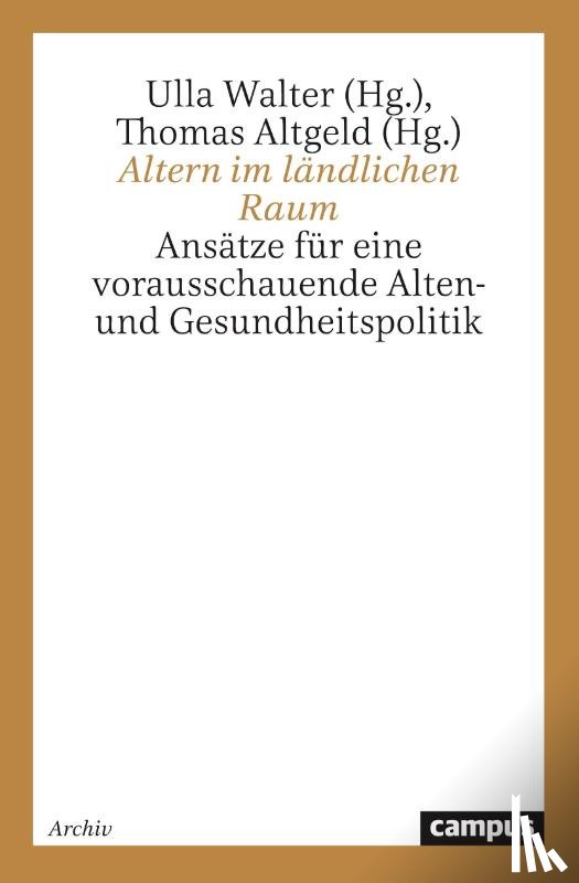  - Altern im ländlichen Raum