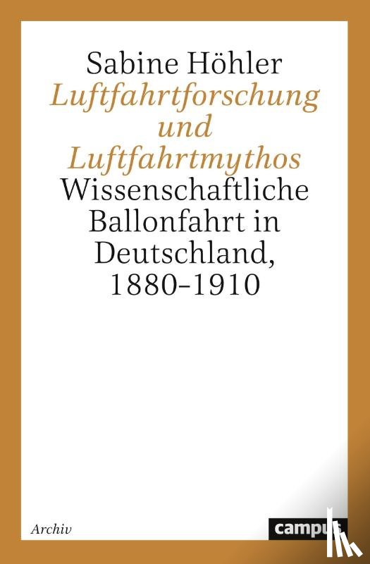 Höhler, Sabine - Luftfahrtforschung und Luftfahrtmythos