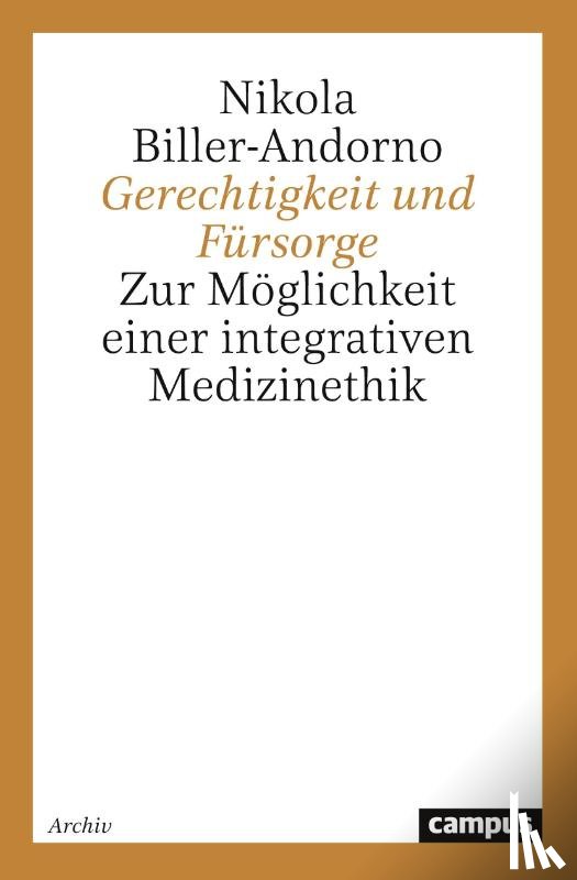 Biller-Andorno, Nikola - Gerechtigkeit und Fürsorge