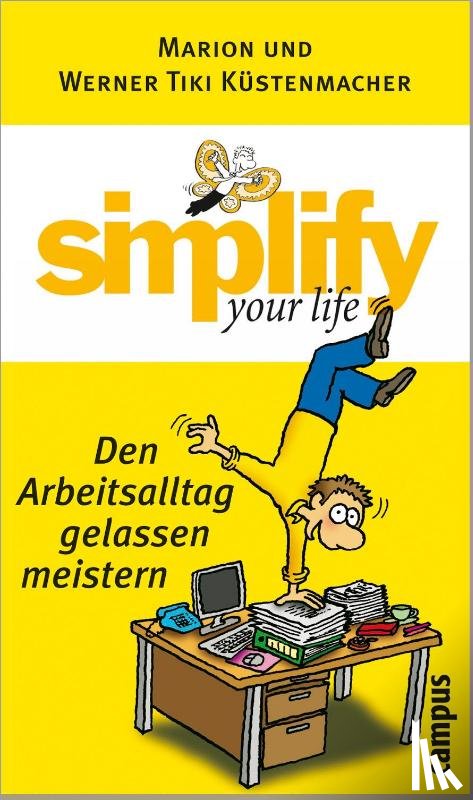 Küstenmacher, Marion, Küstenmacher, Werner Tiki - Simplify your life - Den Arbeitsalltag gelassen meistern