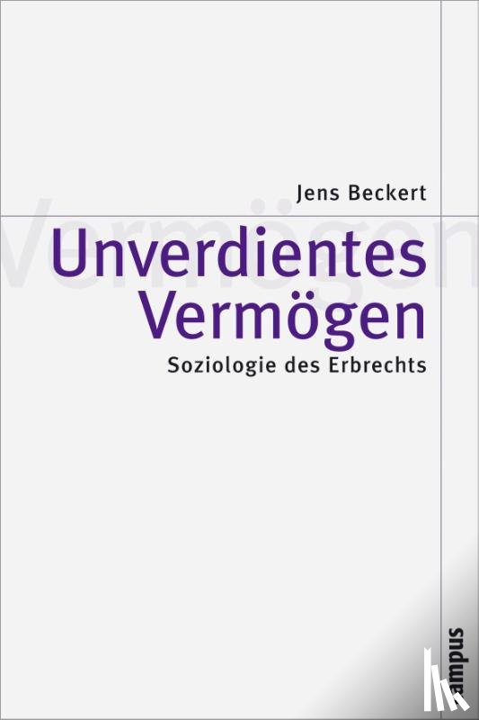Beckert, Jens - Unverdientes Vermögen