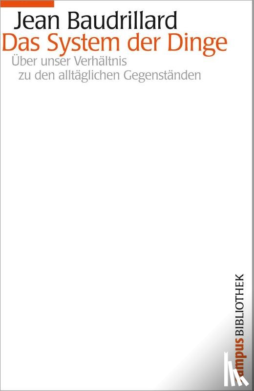 Baudrillard, Jean - Das System der Dinge