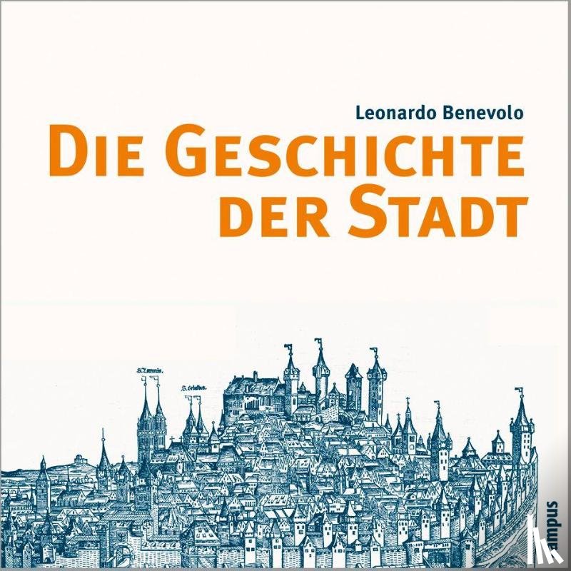Benevolo, Leonardo - Die Geschichte der Stadt