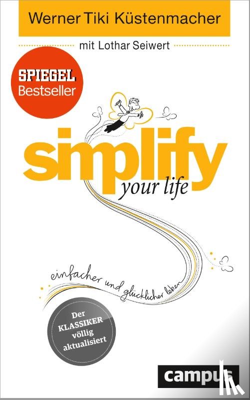 Küstenmacher, Werner Tiki, Seiwert, Lothar - simplify your life