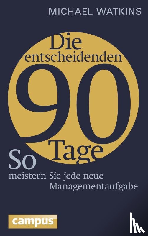 Watkins, Michael - Die entscheidenden 90 Tage