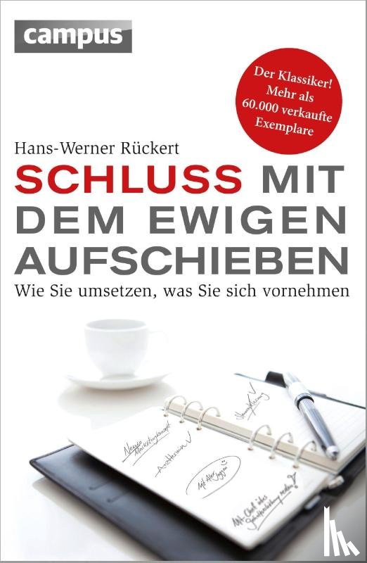 Rückert, Hans-Werner - Schluss mit dem ewigen Aufschieben