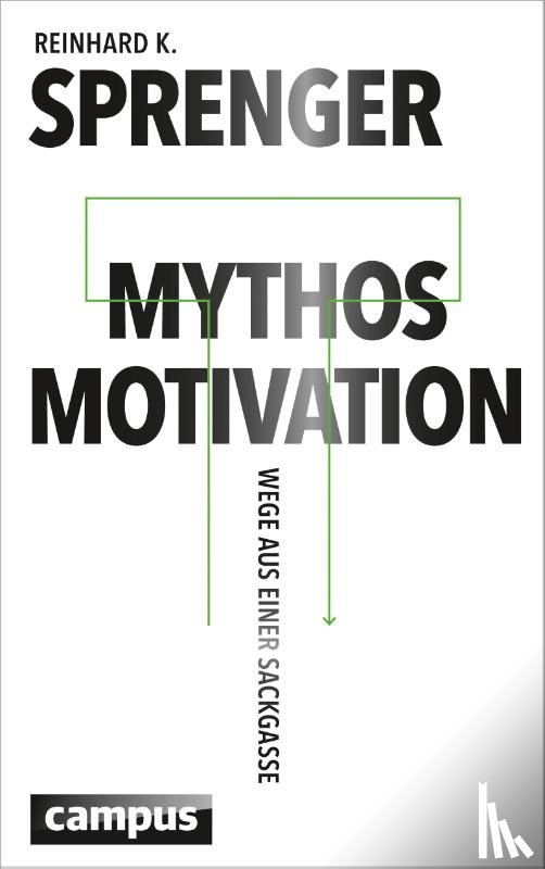 Sprenger, Reinhard K. - Mythos Motivation