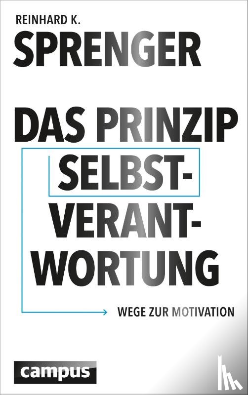 Sprenger, Reinhard K. - Das Prinzip Selbstverantwortung