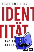 Esch, Franz-Rudolf - Identität