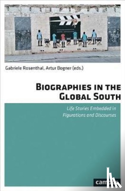  - Biographies in the Global South
