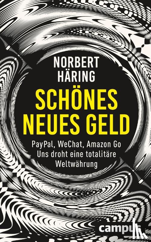 Häring, Norbert - Schönes neues Geld