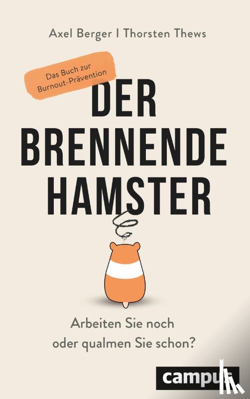 Berger, Axel, Thews, Thorsten - Der brennende Hamster