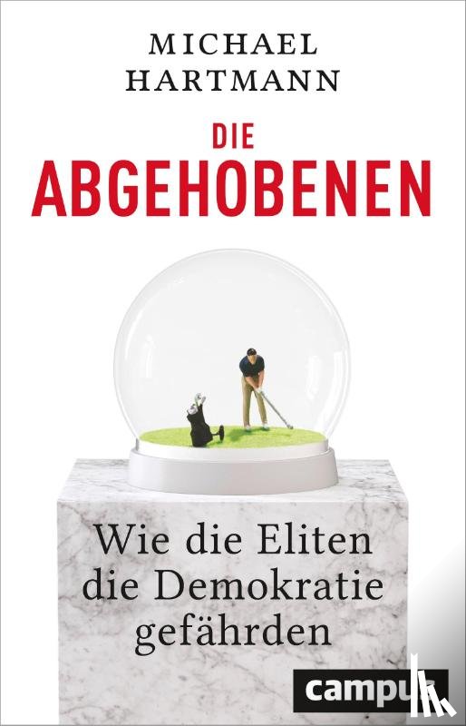 Hartmann, Michael - Die Abgehobenen