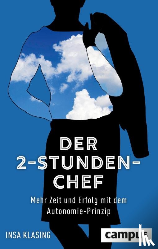 Klasing, Insa - Der 2-Stunden-Chef