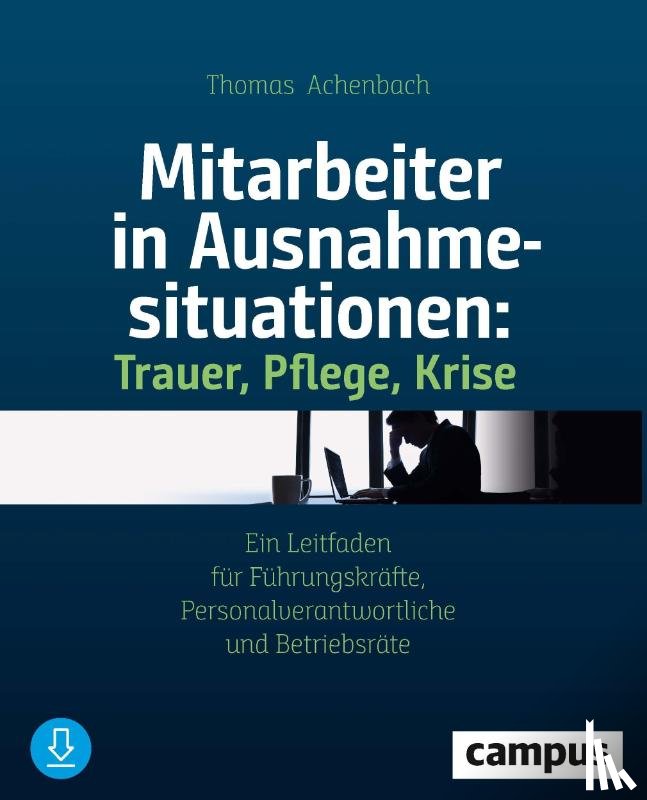 Achenbach, Thomas - Mitarbeiter in Ausnahmesituationen - Trauer, Pflege, Krise