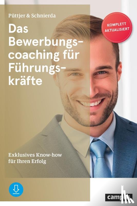 Püttjer, Christian, Schnierda, Uwe - Das Bewerbungscoaching für Führungskräfte