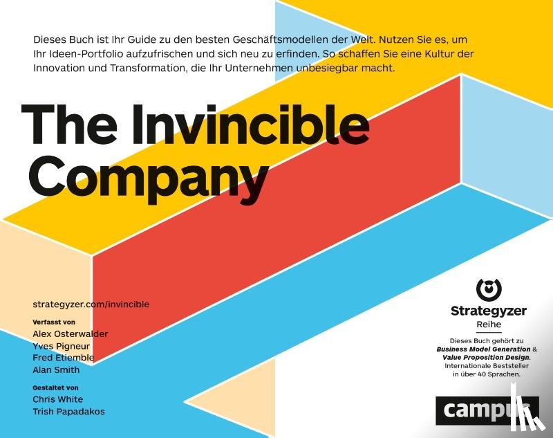 Osterwalder, Alexander, Pigneur, Yves, Etiemble, Fred, Smith, Alan - The Invincible Company