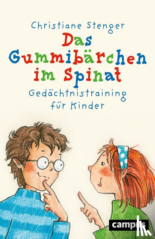 Stenger, Christiane - Das Gummibärchen im Spinat