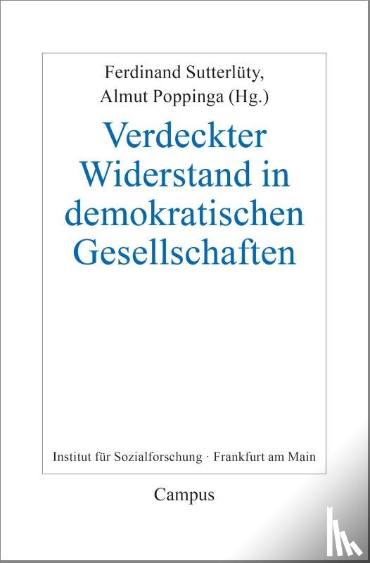  - Verdeckter Widerstand in demokratischen Gesellschaften