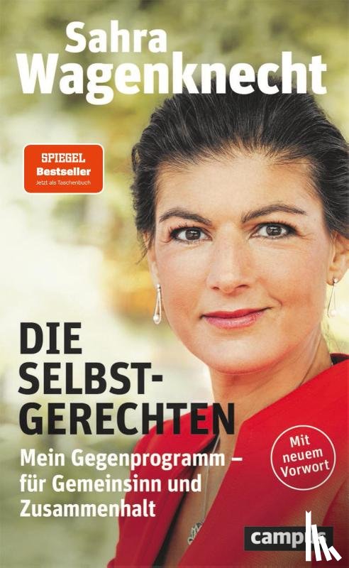 Wagenknecht, Sahra - Die Selbstgerechten