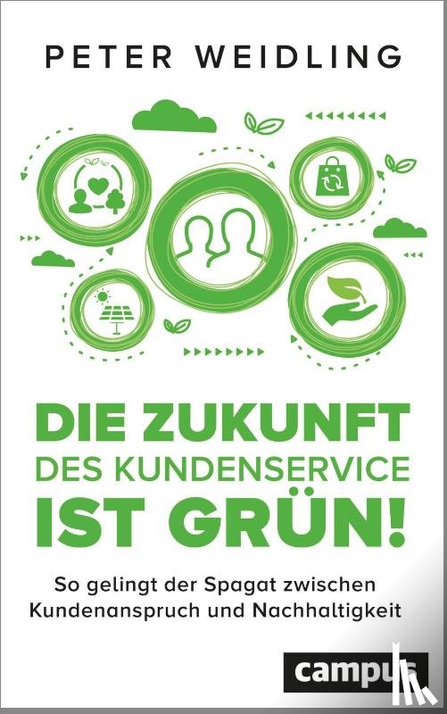 Weidling, Peter - Die Zukunft des Kundenservice ist grün!