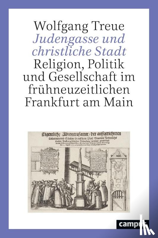 Treue, Wolfgang - Judengasse und christliche Stadt