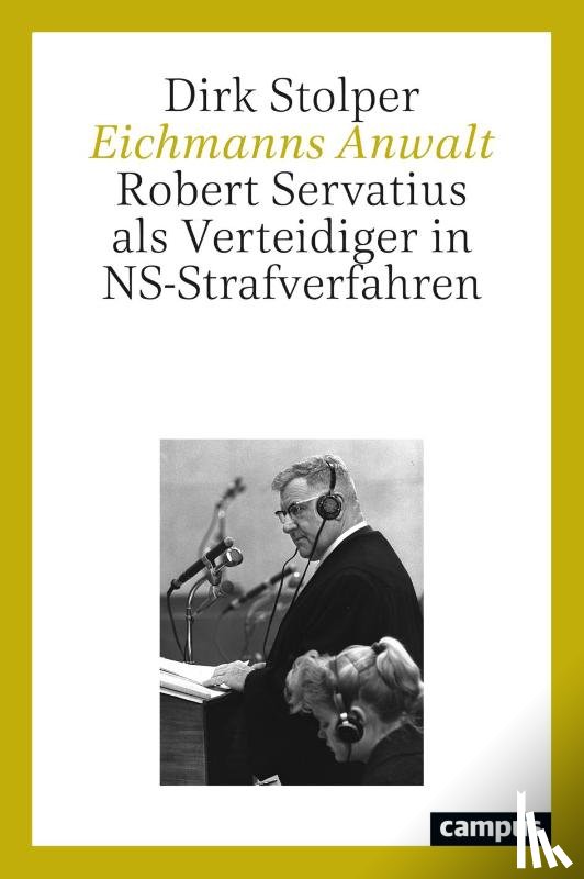 Stolper, Dirk - Eichmanns Anwalt