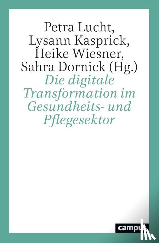  - Die digitale Transformation im Gesundheits- und Pflegesektor
