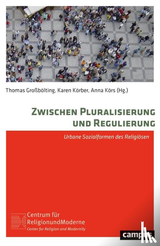  - Zwischen Pluralisierung und Regulierung