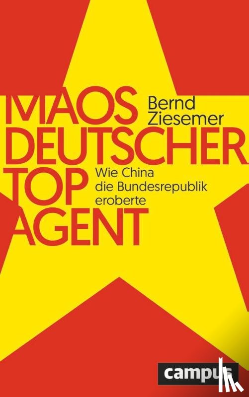 Ziesemer, Bernd - Maos deutscher Topagent