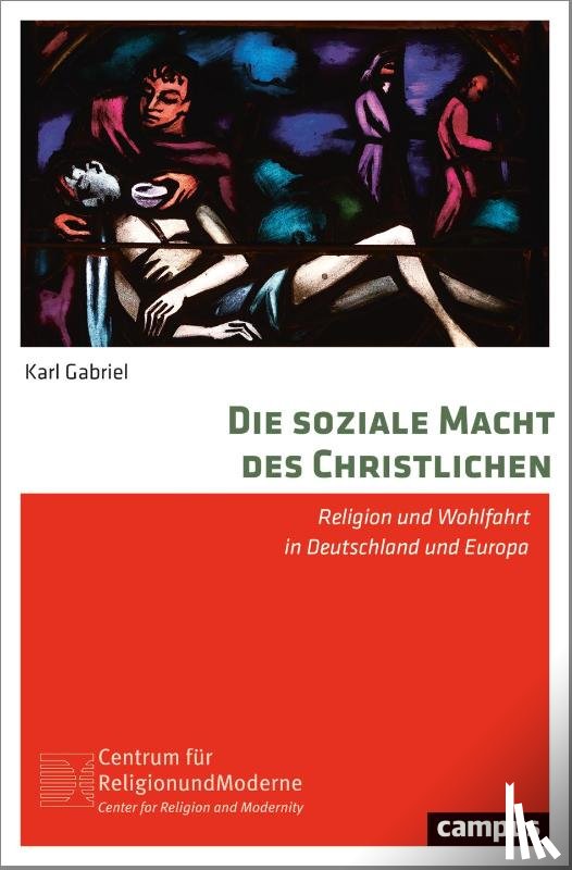 Gabriel, Karl - Die soziale Macht des Christlichen