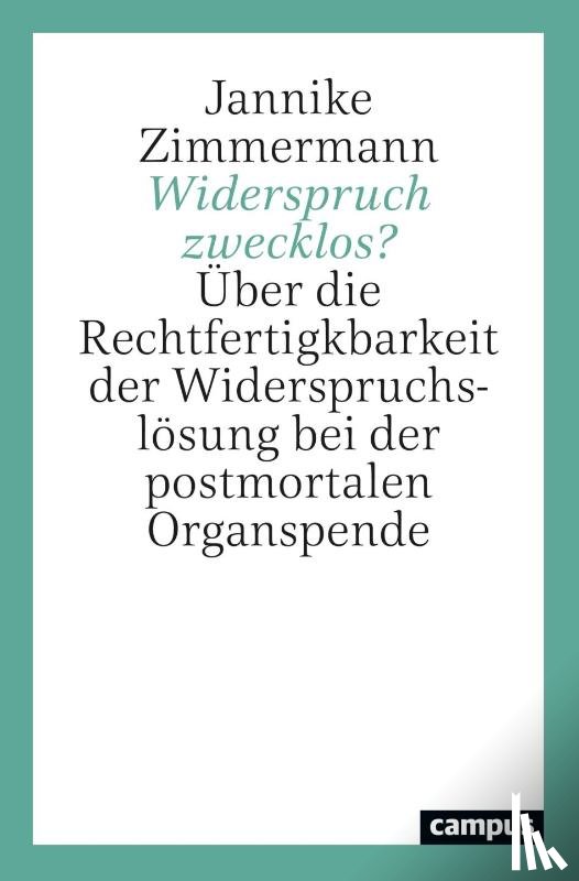 Zimmermann, Jannike - Widerspruch zwecklos?