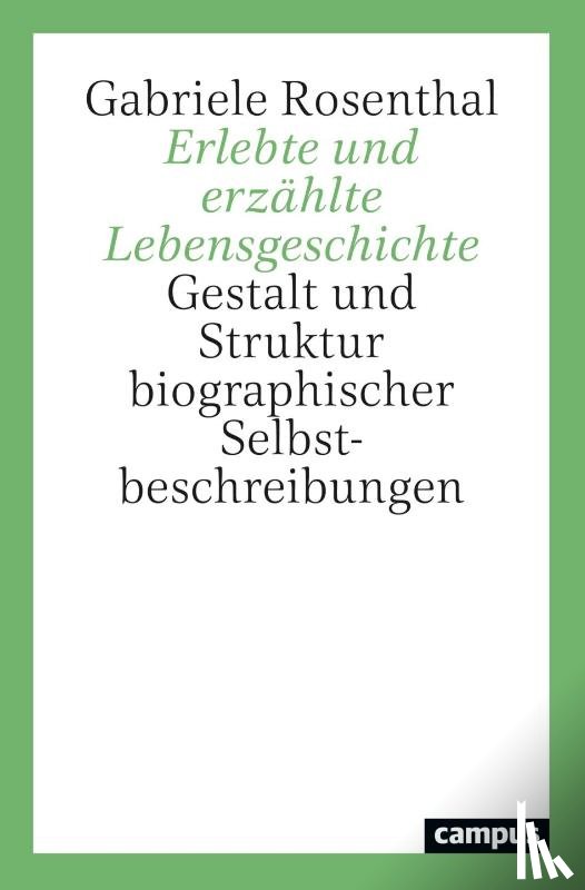 Rosenthal, Gabriele - Erlebte und erzählte Lebensgeschichte
