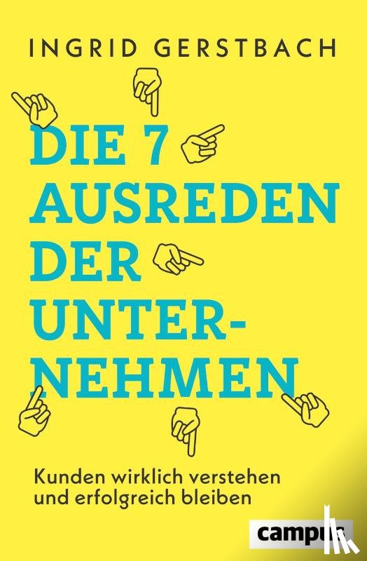 Gerstbach, Ingrid - Die 7 Ausreden der Unternehmen