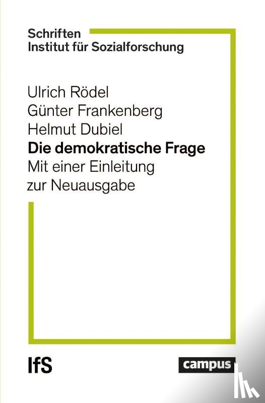 Rödel, Ulrich, Frankenberg, Günter, Dubiel, Helmut - Die demokratische Frage