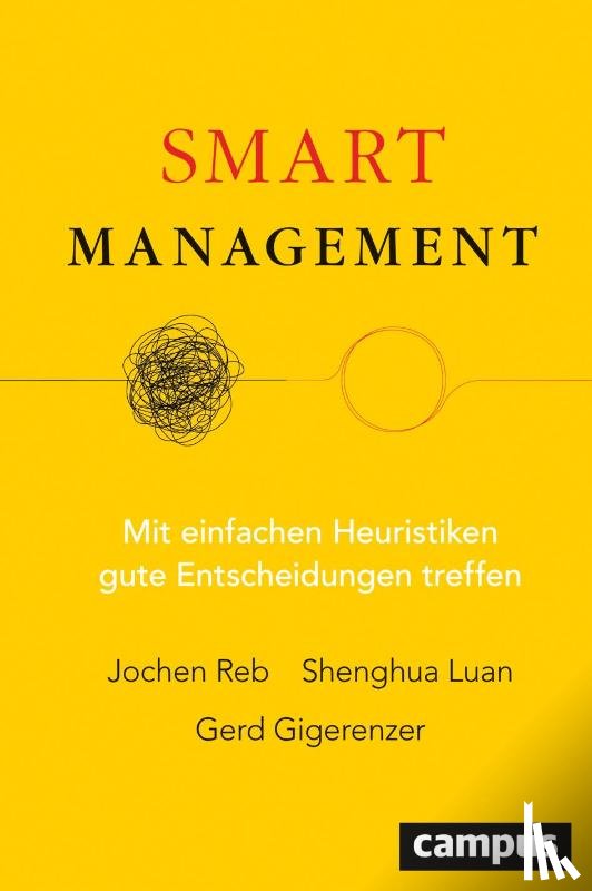 Gigerenzer, Gerd, Luan, Shenghua, Reb, Jochen - Smart Management