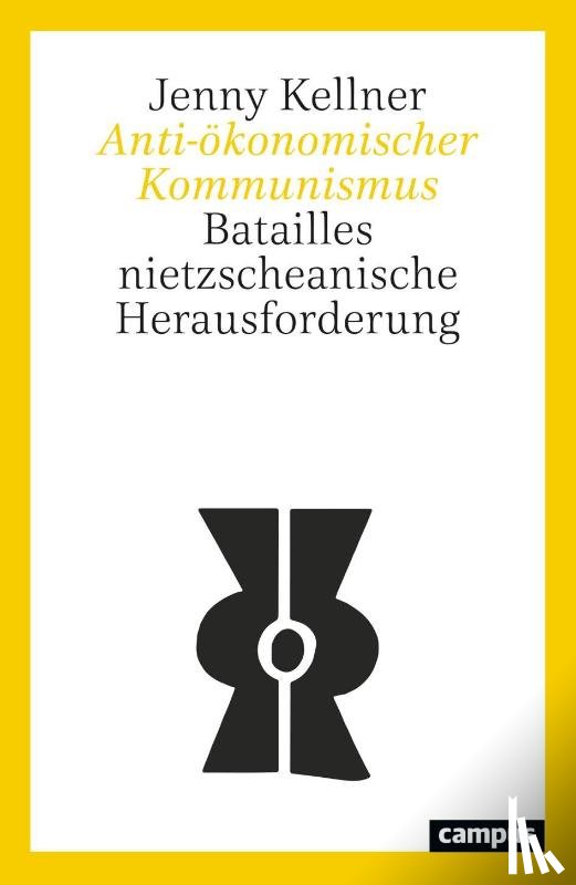 Kellner, Jenny - Anti-ökonomischer Kommunismus