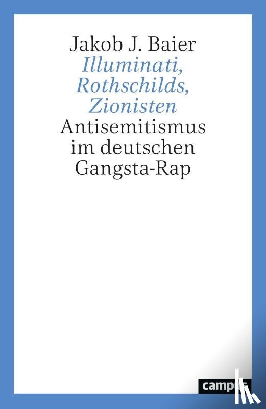 Baier, Jakob Julian - Illuminati, Rothschilds, Zionisten