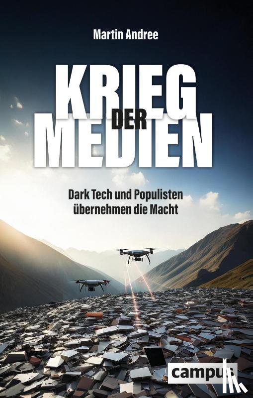 Andree, Martin - Krieg der Medien